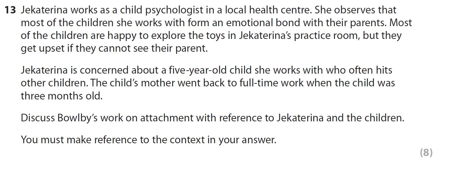 Jekaterina-works-as-a-child-psychologist-in-a-local-health-centre-AQA-A-Level Psychology-Question 13-2022-Paper 2.png