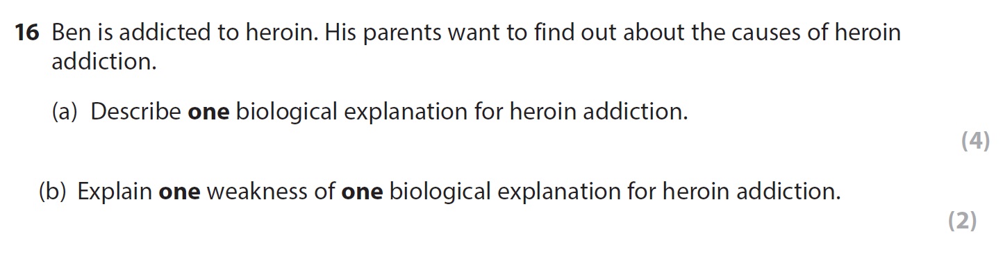 Ben-is-addicted-to-heroin-AQA-A-Level Psychology-Question 16-2017-Paper 2.png