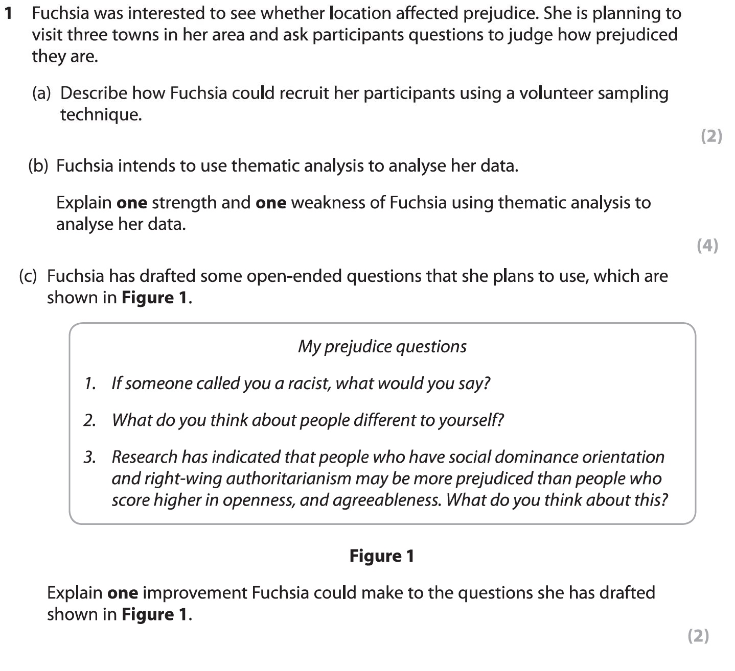 Fuchsia-was-interested-to-see-whether-location-affected-prejudice-AQA-A-Level Psychology-Question 1-2019-Paper 1.png