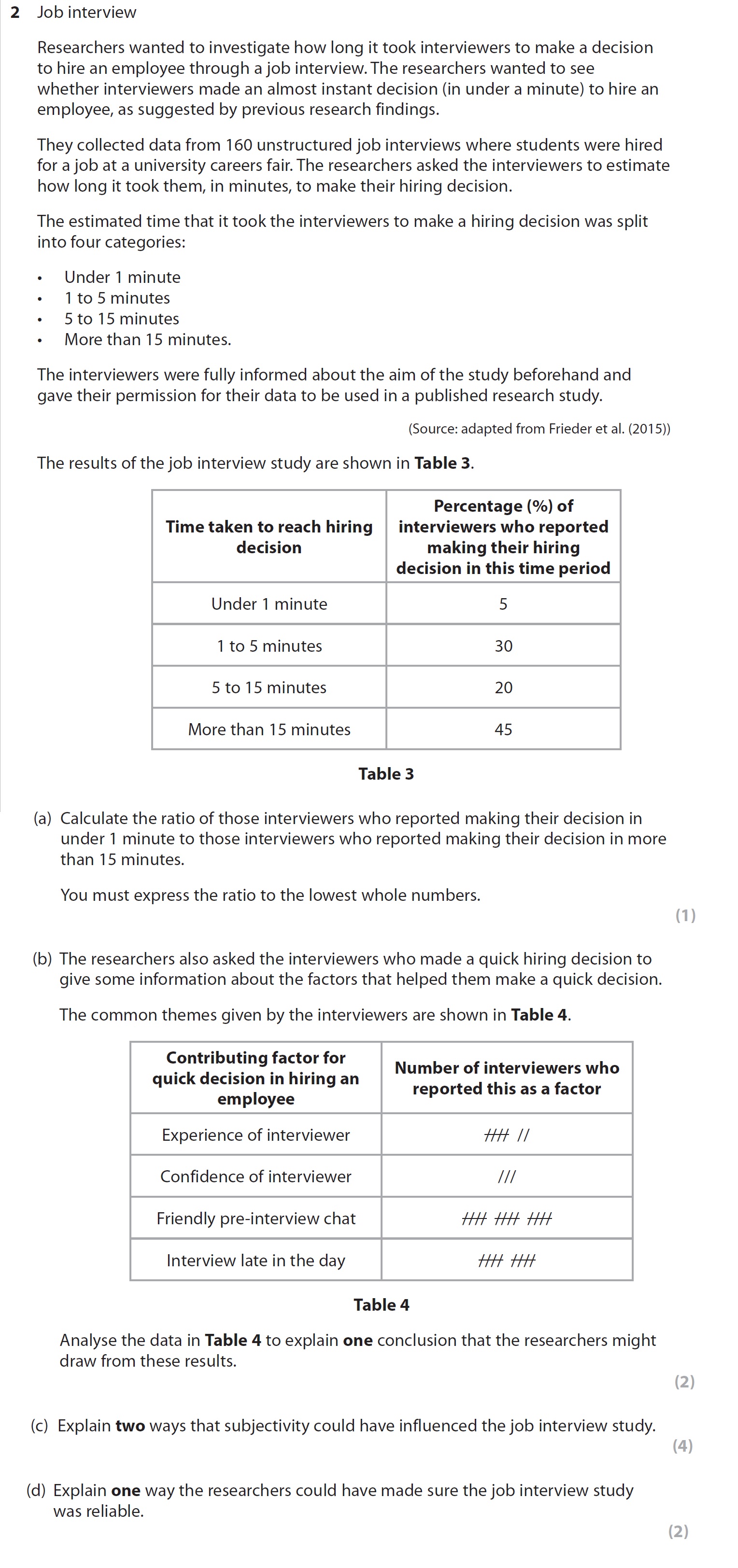 Researchers-wanted-to-investigate-how-long-it-took-interviewers-to-make-a-decision-to-hire-an-employee-through-a-job-interview-AQA-A-Level Psychology-Question 2-2019-Paper 3.png