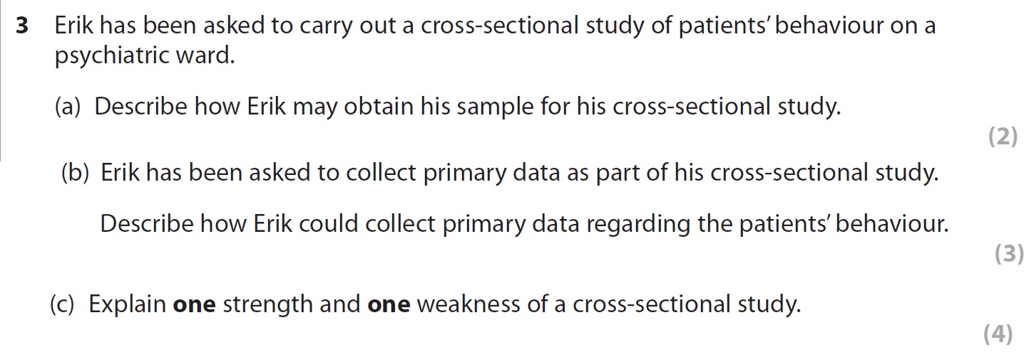 Erik-has-been-asked-to-carry-out-a-cross-sectional-study-of-patients’-behaviour-on-a-psychiatric-ward-AQA-A-Level Psychology-Question 3-2018-Paper 2.png