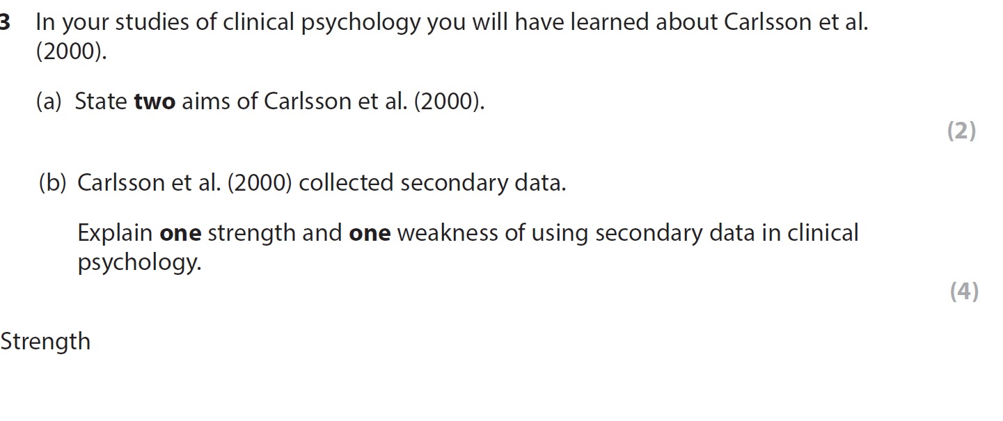 In-your-studies-of-clinical-psychology-you-will-have-learned-about-Carlsson-et-al-AQA-A-Level Psychology-Question 3-2020-Paper 2.png