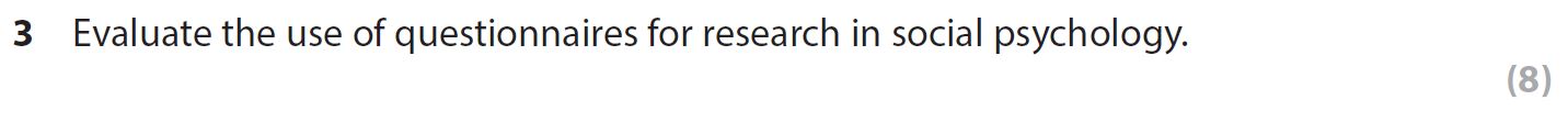 Evaluate-the-use-of-questionnaires-for-research-in-social-psychology.-AQA-A-Level Psychology-Question 3-2021-Paper 1.png
