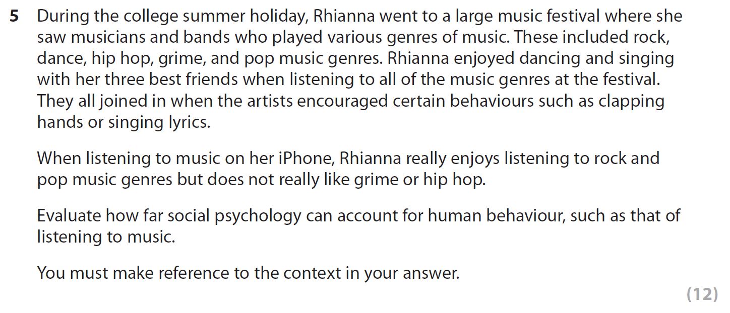 During-the-college-summer-holiday,-Rhianna-went-to-a-large-music-festival-where-she-saw-musicians-and-bands-who-played-various-genres-of-music-AQA-A-Level Psychology-Question 5-2021-Paper 3.png