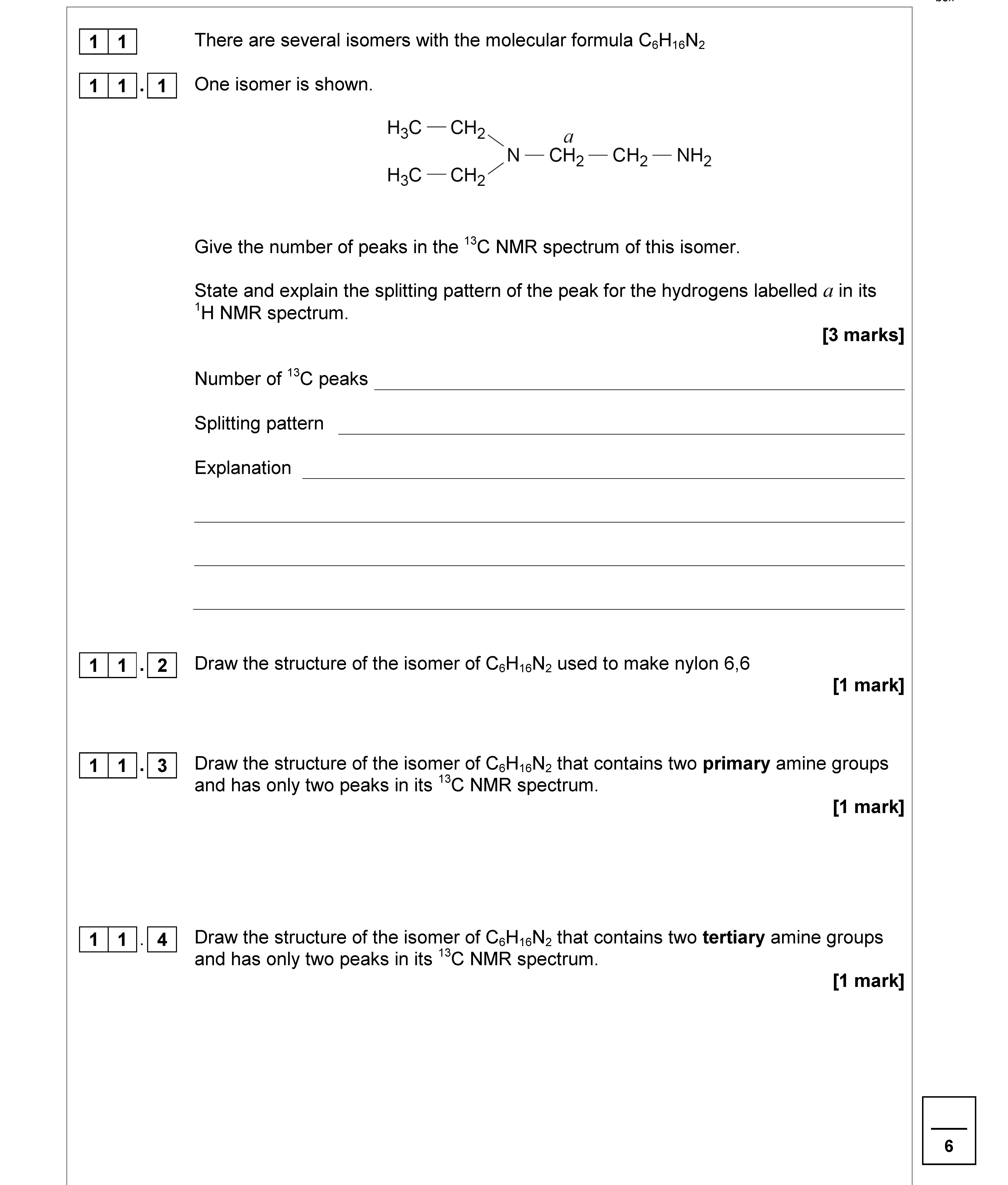 There-are-several-isomers-with-the-molecular-formula-C6H14N2-AQA-A-Level Chemistry-Question 11-2018-Paper 2.png