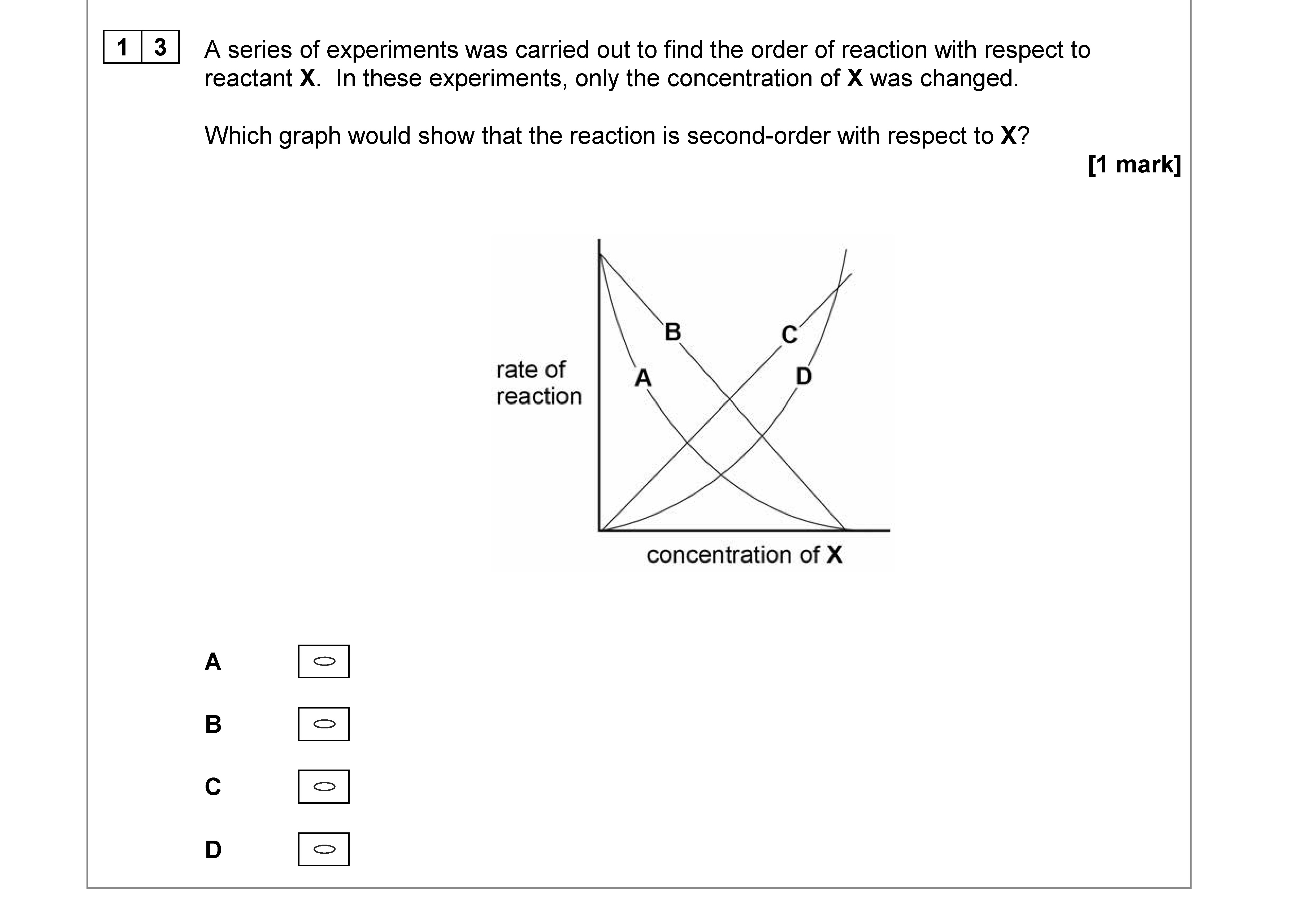 A-series-of-experiments-was-carried-out-to-find-the-order-of-reaction-with-respect-to-reactant-X-AQA-A-Level Chemistry-Question 13-2018-Paper 3.png