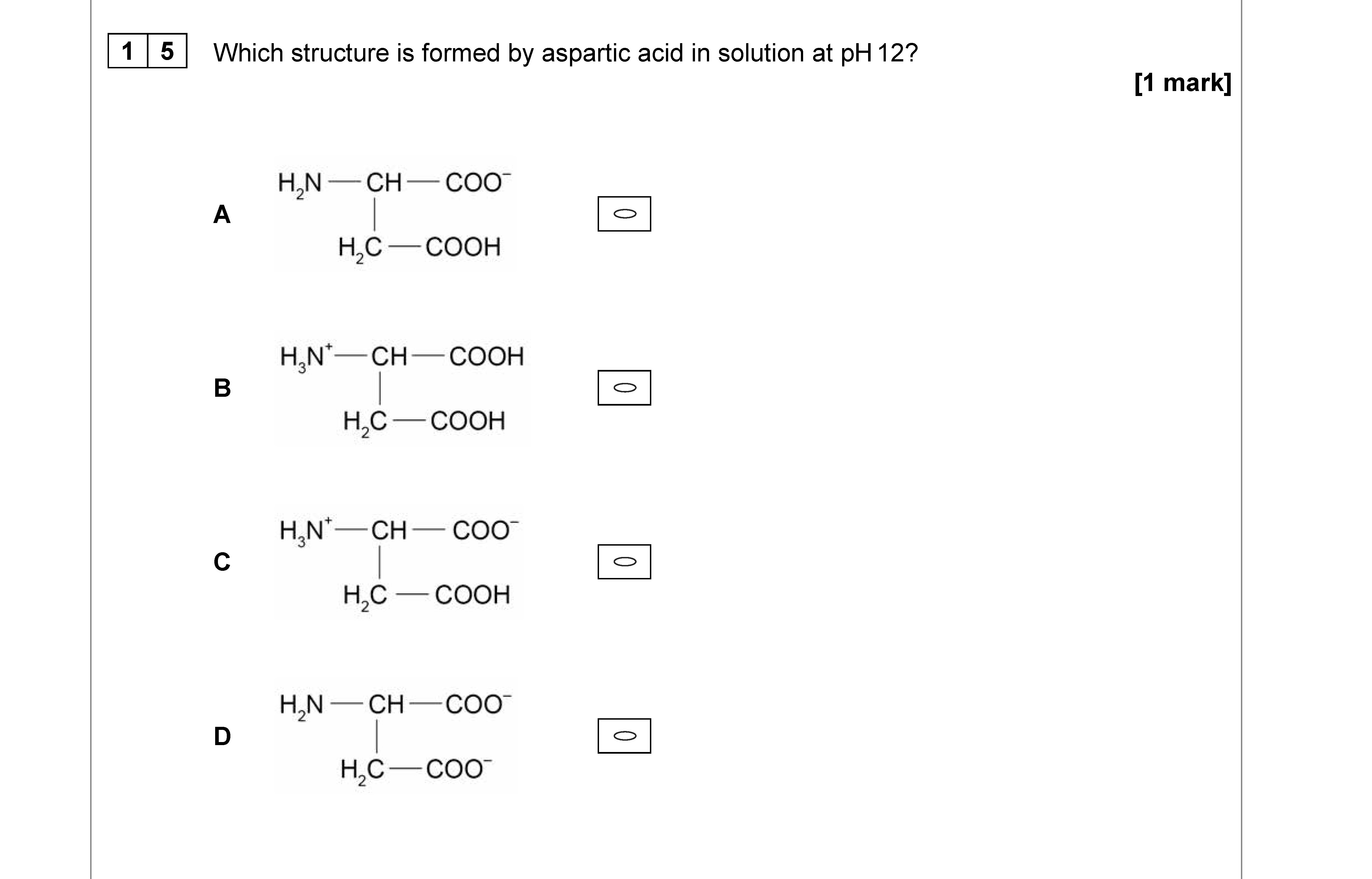 Which-structure-is-formed-by-aspartic-acid-in-solution-at-pH-12?--A--B--C--D-AQA-A-Level Chemistry-Question 15-2018-Paper 3.png