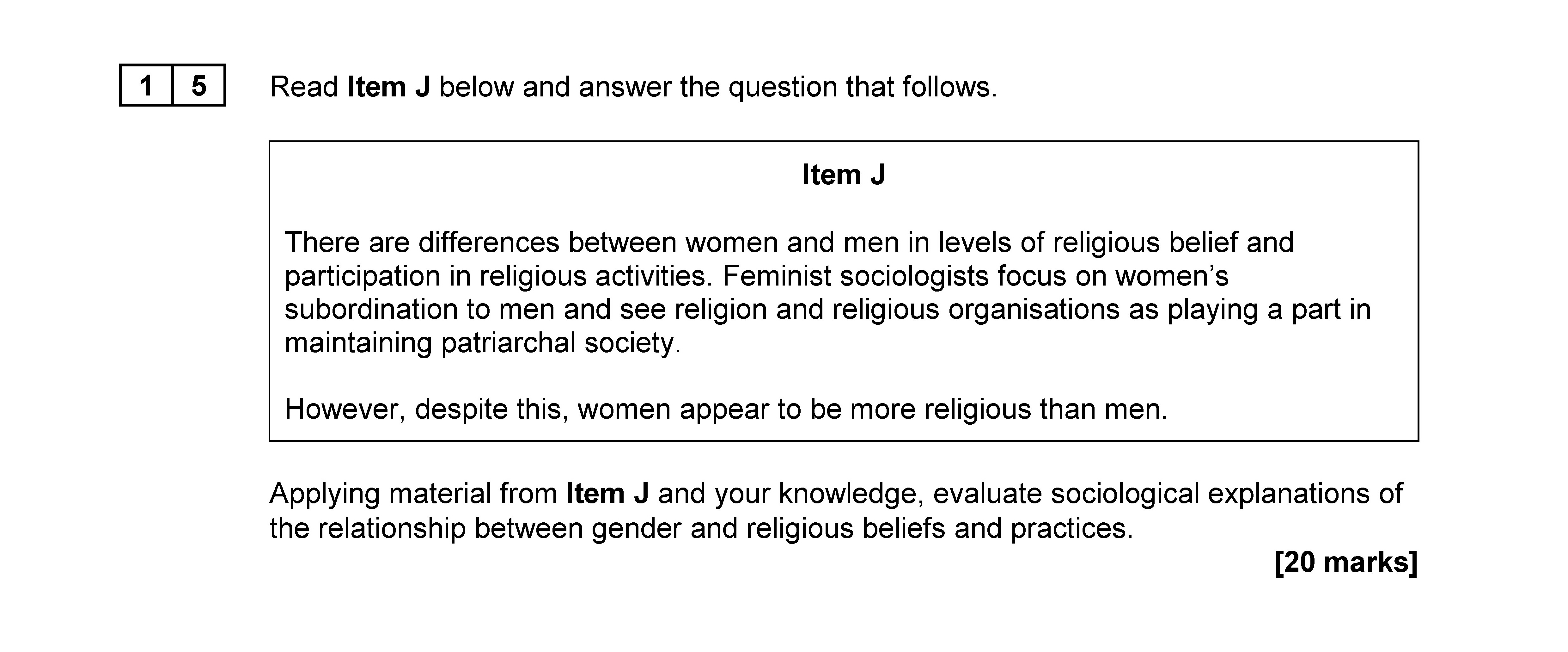 Read-Item-J-below-and-answer-the-question-that-follows-AQA-A-Level Sociology-Question 15-2019-Paper 2.png
