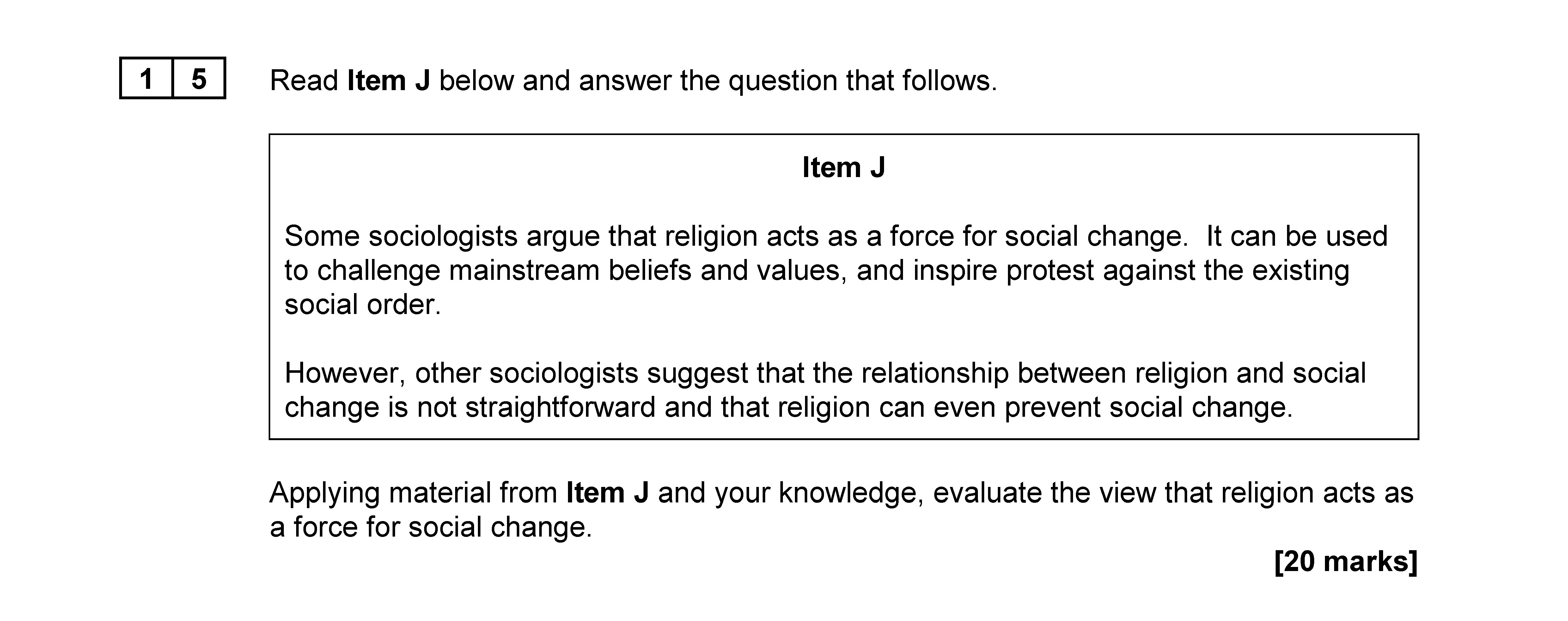 Read-Item-J-below-and-answer-the-question-that-follows-AQA-A-Level Sociology-Question 15-2020-Paper 2.png