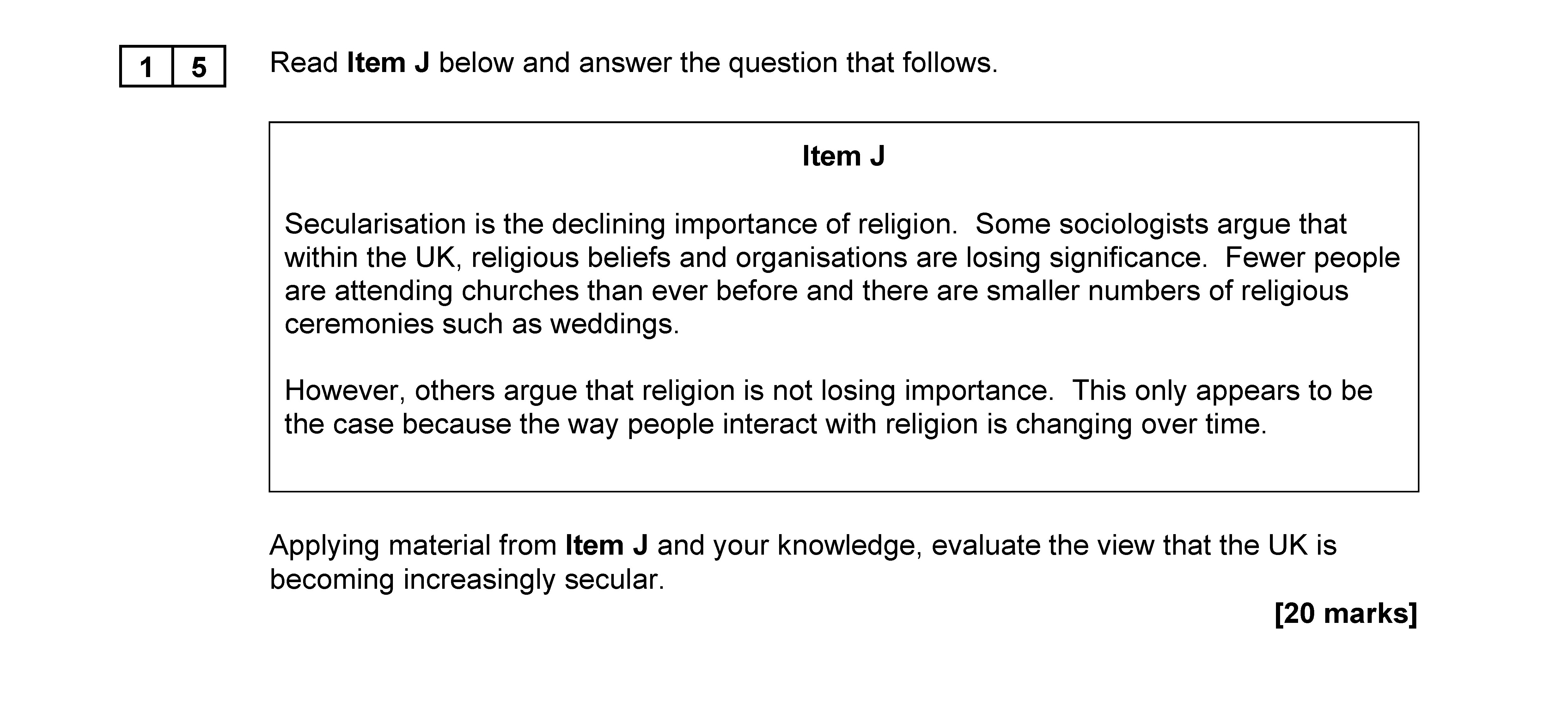 Read-Item-J-below-and-answer-the-question-that-follows-AQA-A-Level Sociology-Question 15-2021-Paper 2.png