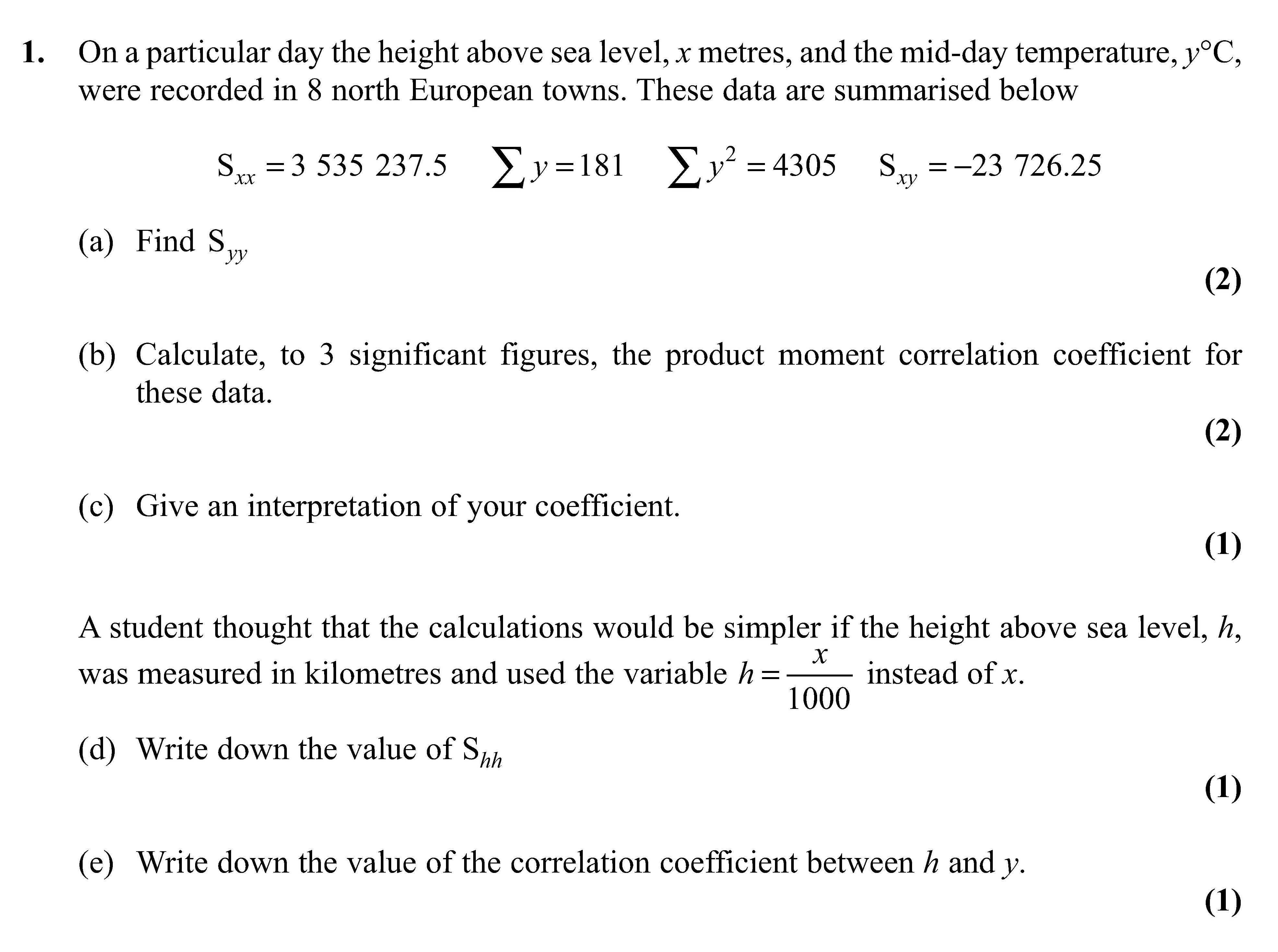On-a-particular-day-the-height-above-sea-level,-x-metres,-and-the-mid-day-temperature,-y-°C,-were-recorded-in-8-north-European-towns-Edexcel-A-Level Maths Statistics-Question 1-2011-Paper 2.png