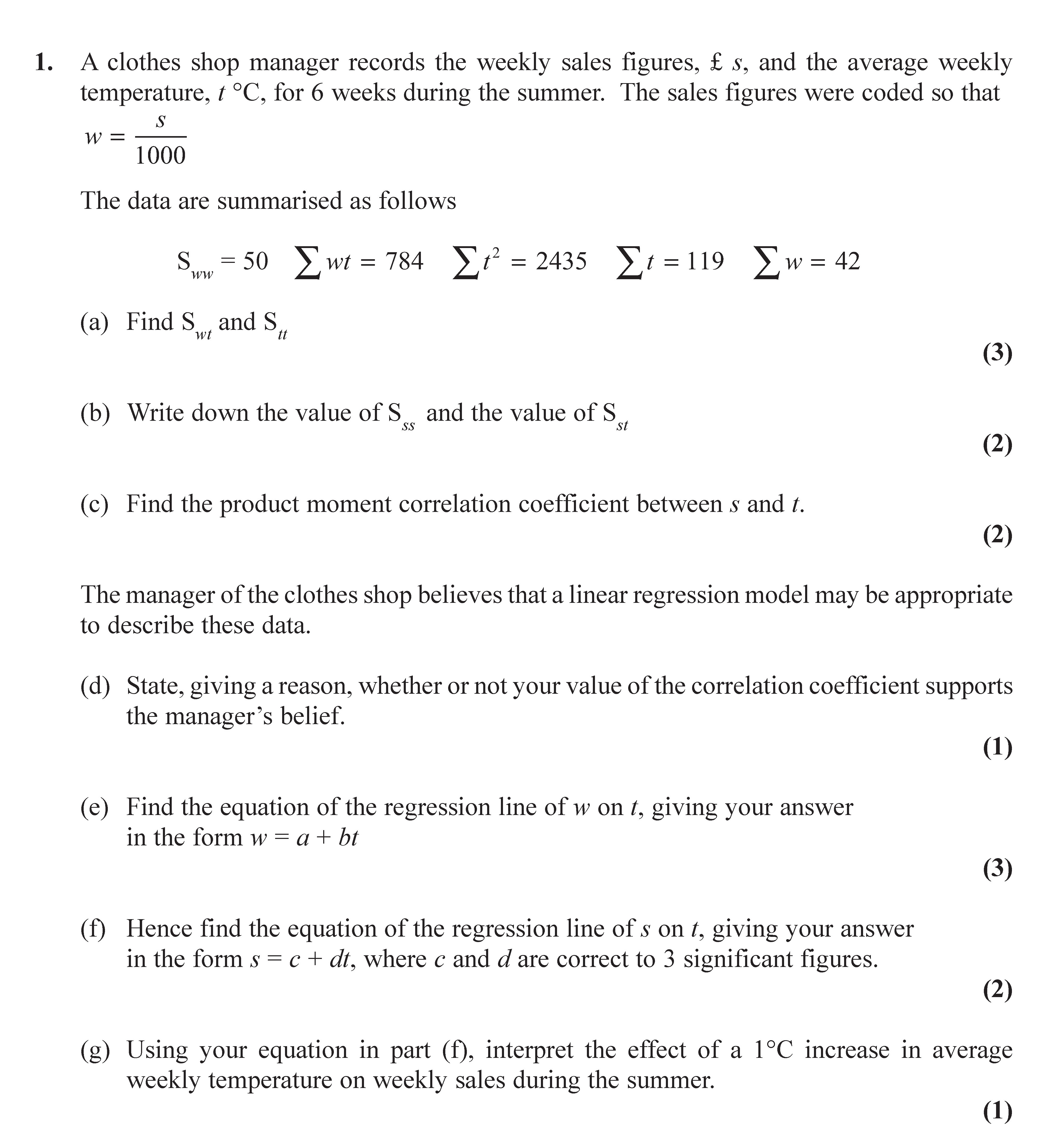 A-clothes-shop-manager-records-the-weekly-sales-figures,-£-S,-and-the-average-weekly-temperature,-t-°C,-for-6-weeks-during-the-summer-Edexcel-A-Level Maths Statistics-Question 1-2017-Paper 1.png