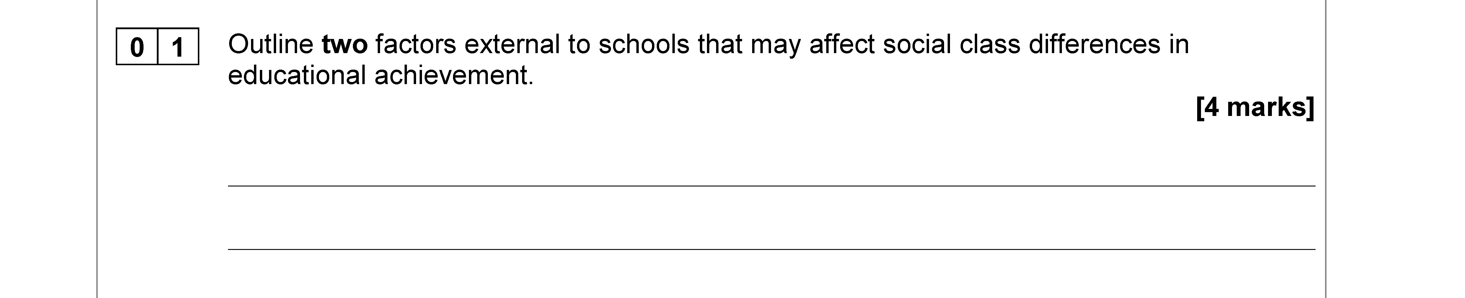 Outline-two-factors-external-to-schools-that-may-affect-social-class-differences-in-educational-achievement.---AQA-A-Level Sociology-Question 1-2020-Paper 1.png