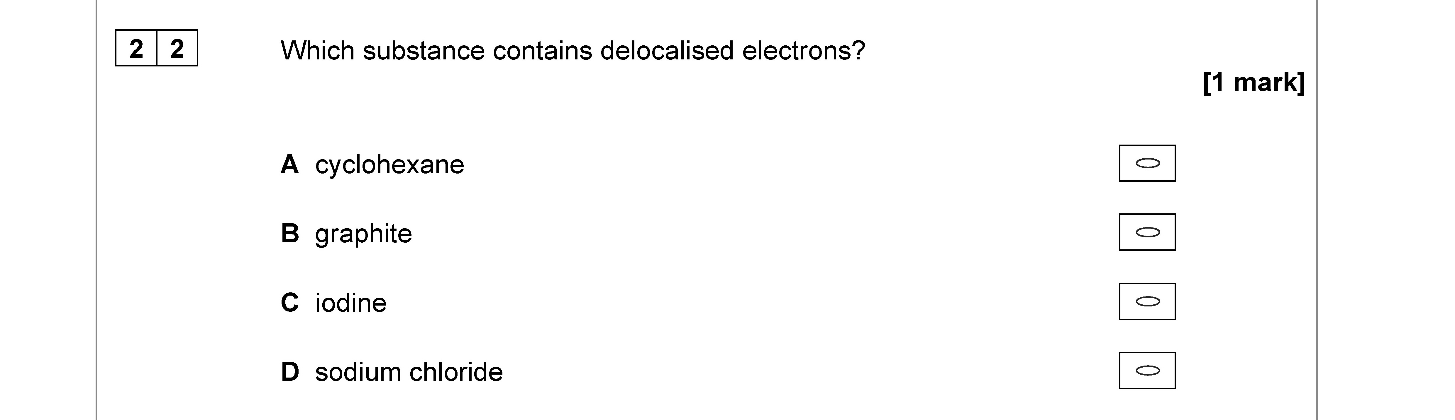 Which-substance-contains-delocalised-electrons?--A-AQA-A-Level Chemistry-Question 22-2021-Paper 3.png