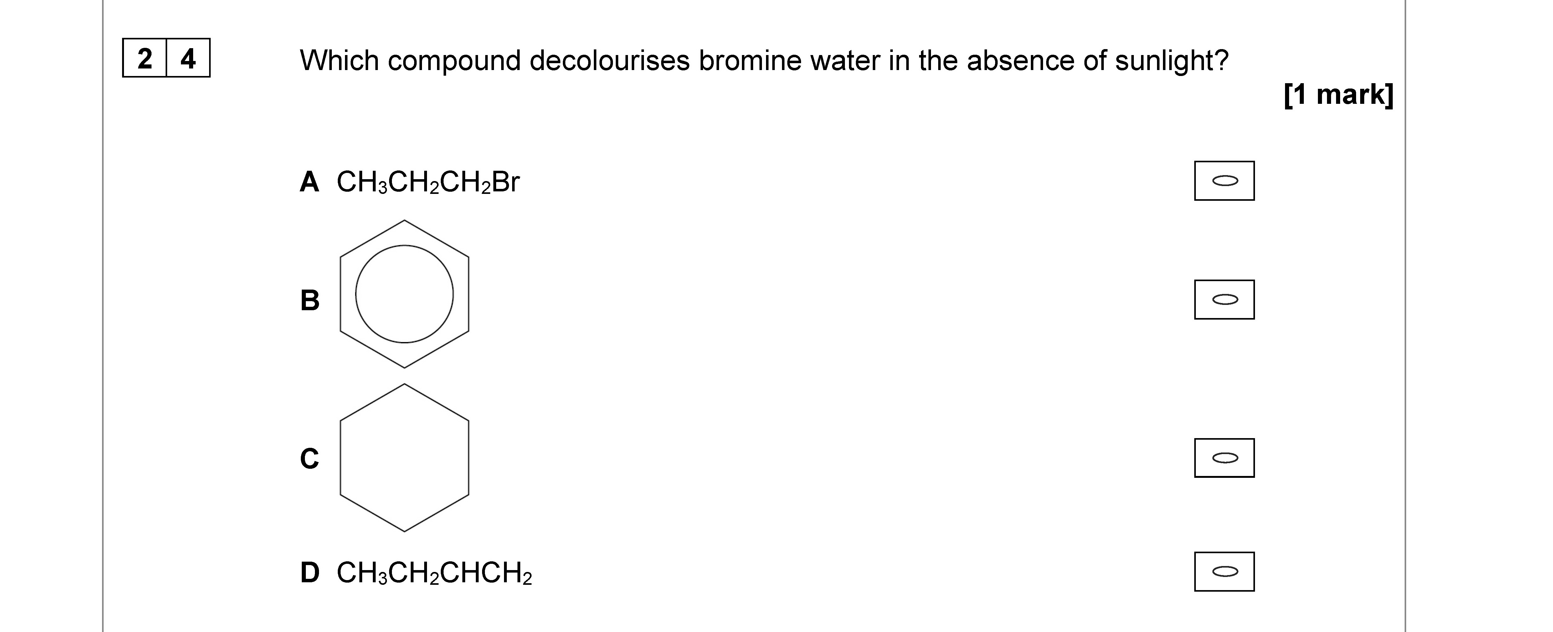 Which-compound-decolourises-bromine-water-in-the-absence-of-sunlight?--A-CH₂CH₂CH₂Br-B--C--D-CH₂CH₂CH₂CH₃-AQA-A-Level Chemistry-Question 24-2020-Paper 3.png
