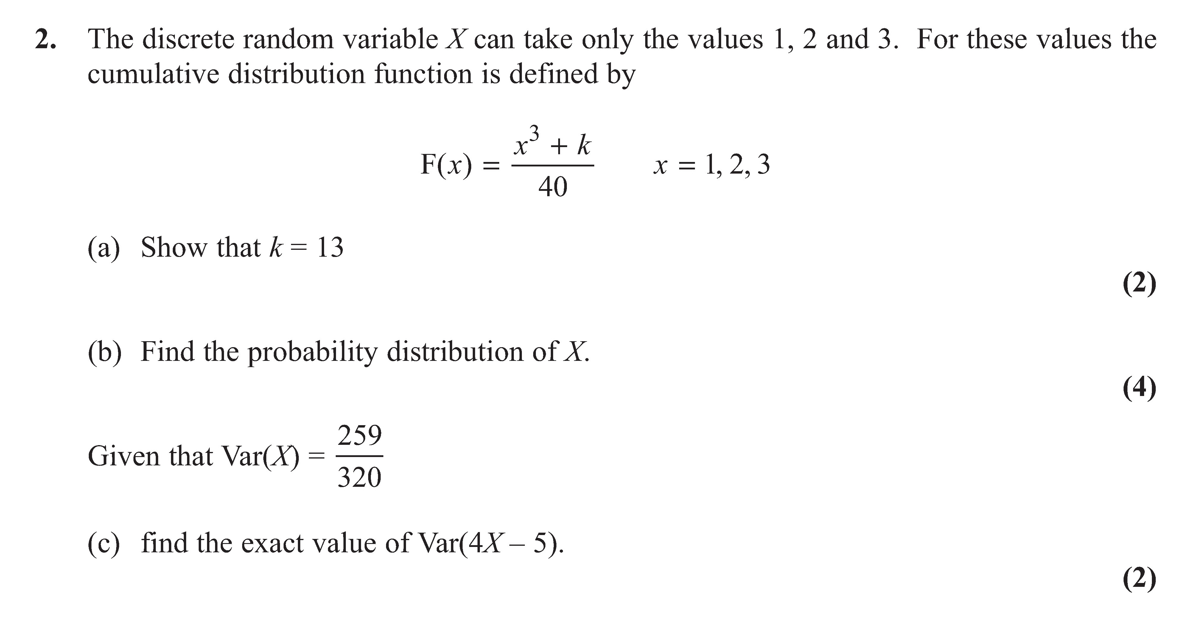 The-discrete-random-variable-X-can-take-only-the-values-1,-2-and-3-Edexcel-A-Level Maths Statistics-Question 2-2013-Paper 1.png