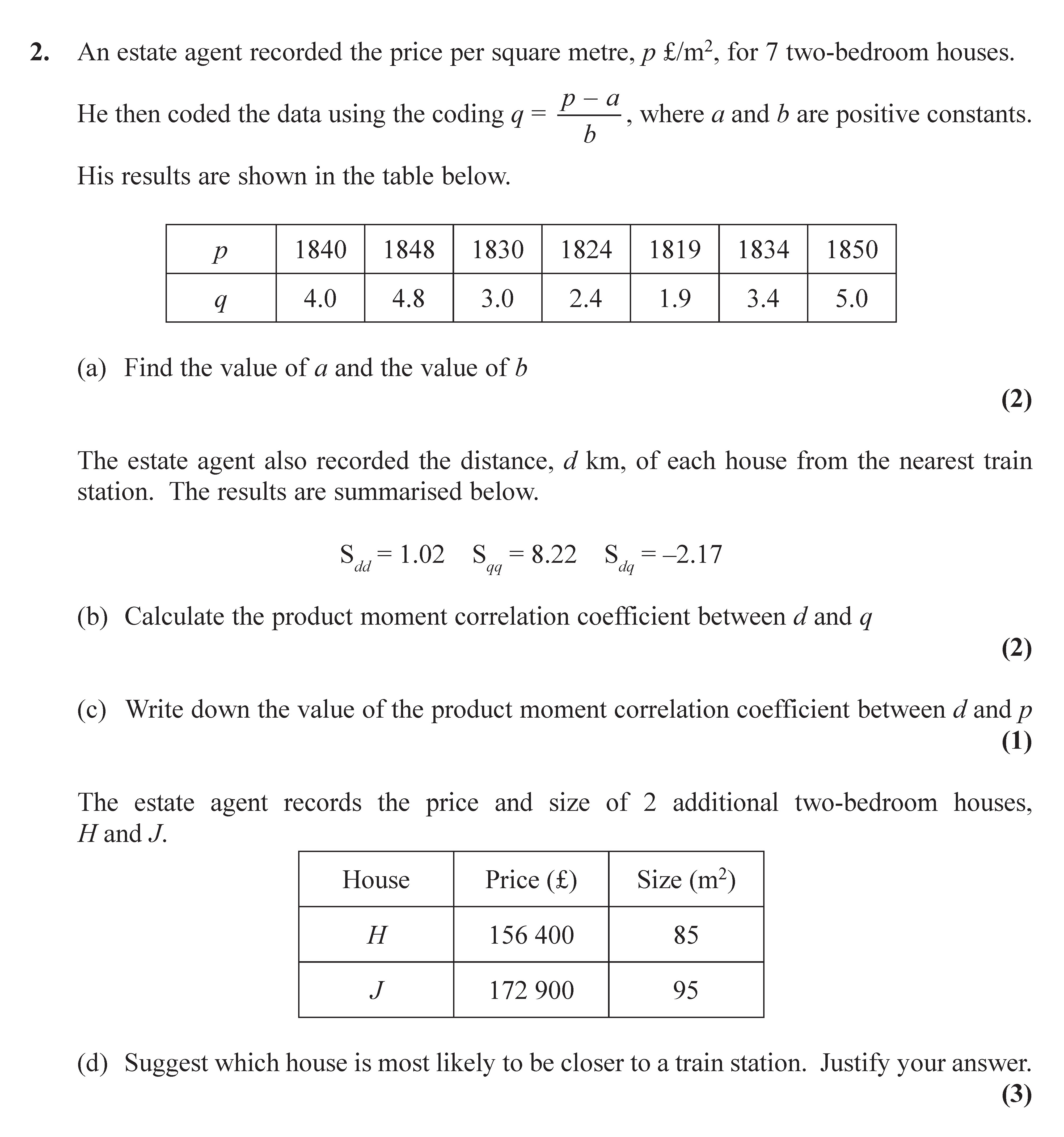 An-estate-agent-recorded-the-price-per-square-metre,-$p--ext{-£}-/-m^2$,-for-7-two-bedroom-houses-Edexcel-A-Level Maths Statistics-Question 2-2015-Paper 1.png