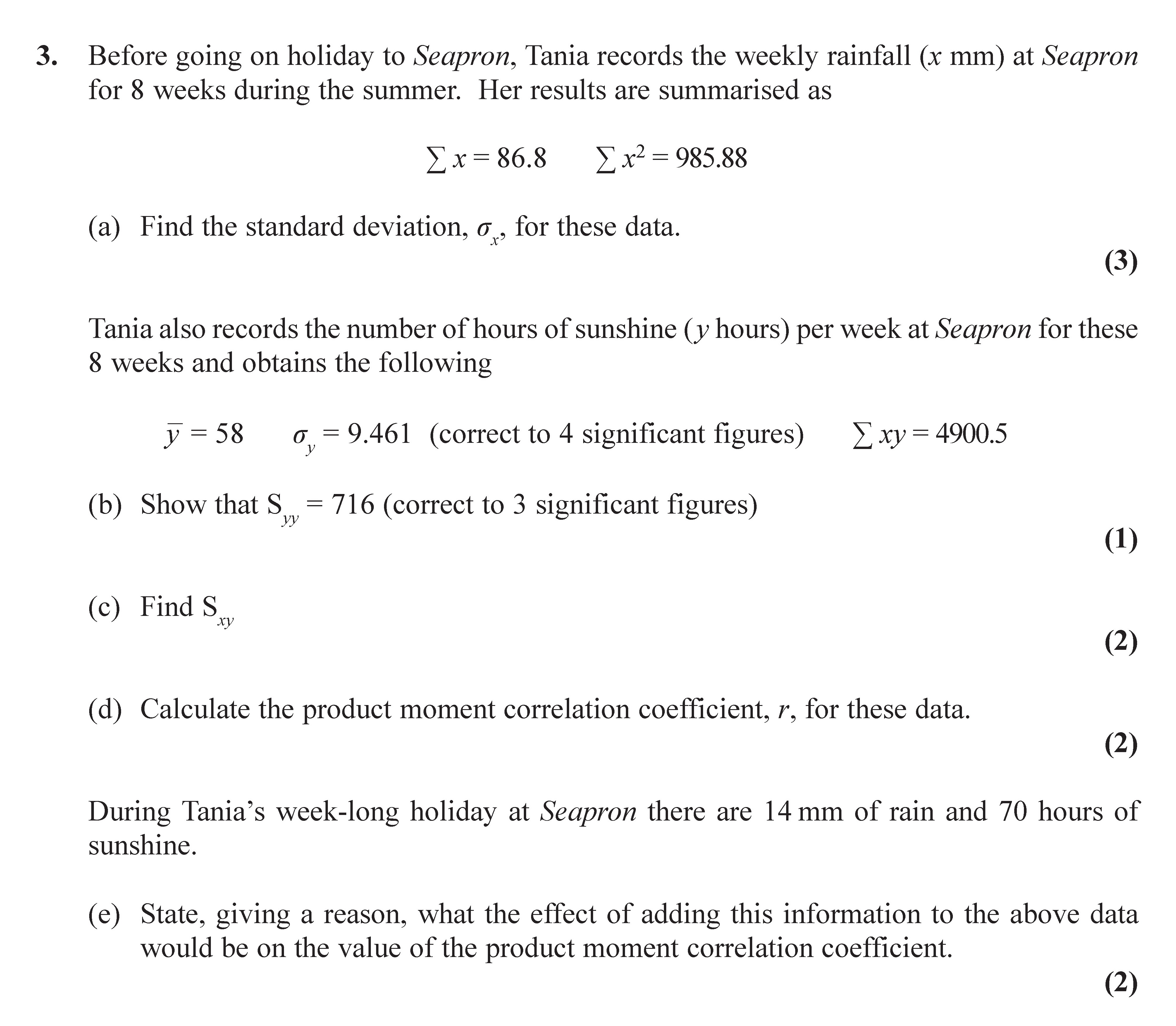 Before-going-on-holiday-to-Seapron,-Tania-records-the-weekly-rainfall-(x-mm)-at-Seapron-for-8-weeks-during-the-summer-Edexcel-A-Level Maths Statistics-Question 3-2016-Paper 1.png