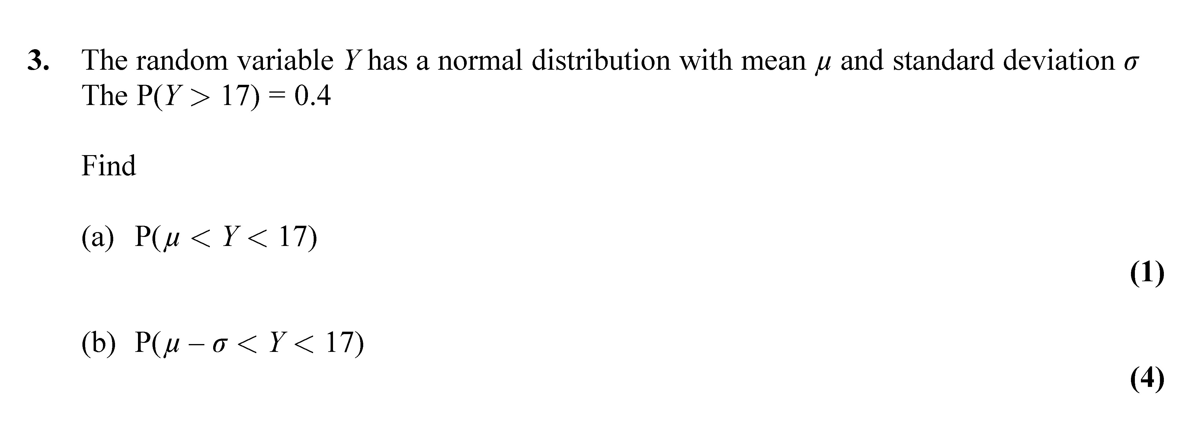 The-random-variable-Y-has-a-normal-distribution-with-mean-µ-and-standard-deviation-σ-Edexcel-A-Level Maths Statistics-Question 3-2018-Paper 1.png