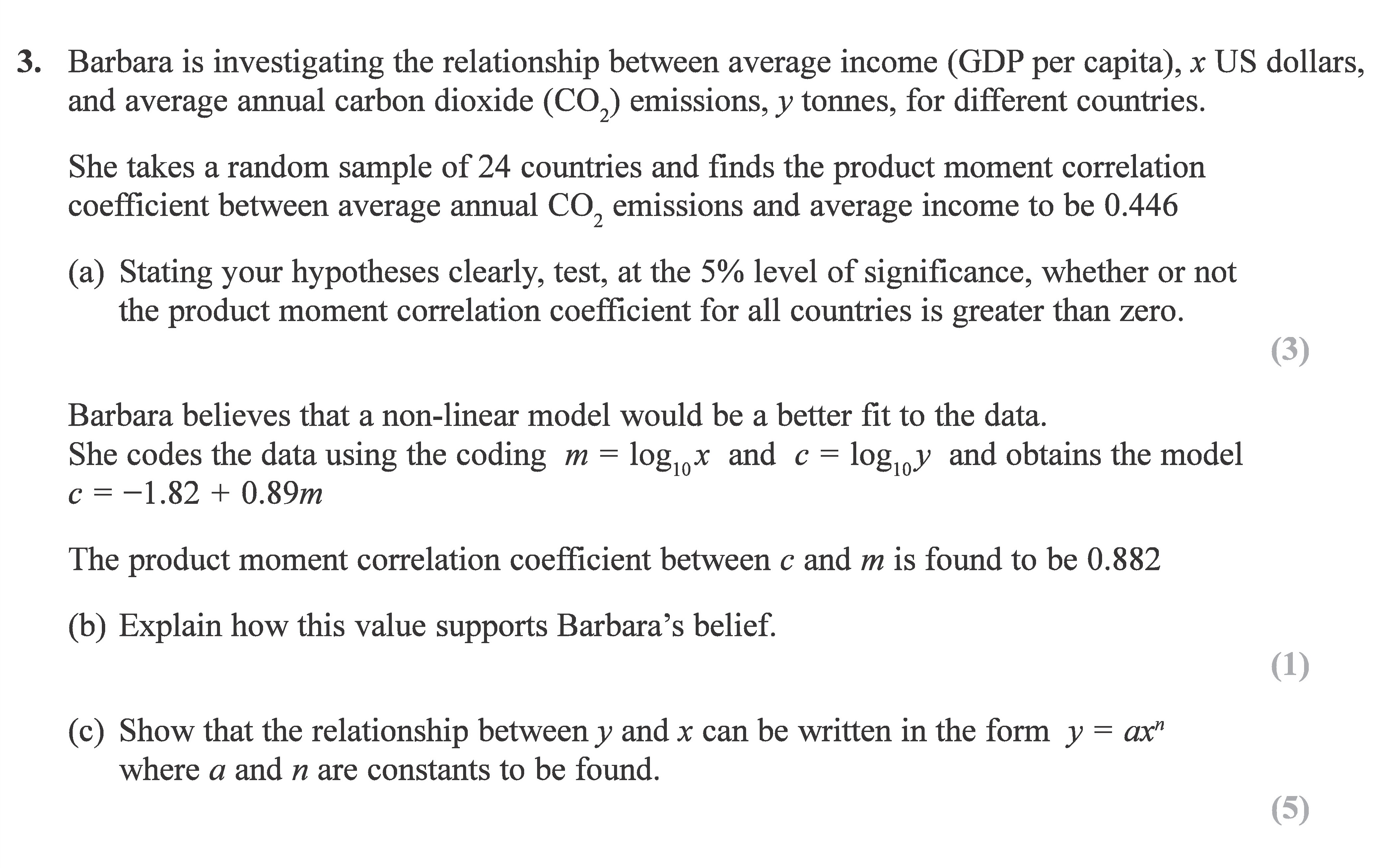 Barbara-is-investigating-the-relationship-between-average-income-(GDP-per-capita),-x-US-dollars,-and-average-annual-carbon-dioxide-(CO₂)-emissions,-y-tonnes,-for-different-countries-Edexcel-A-Level Maths Statistics-Question 3-2019-Paper 1.png
