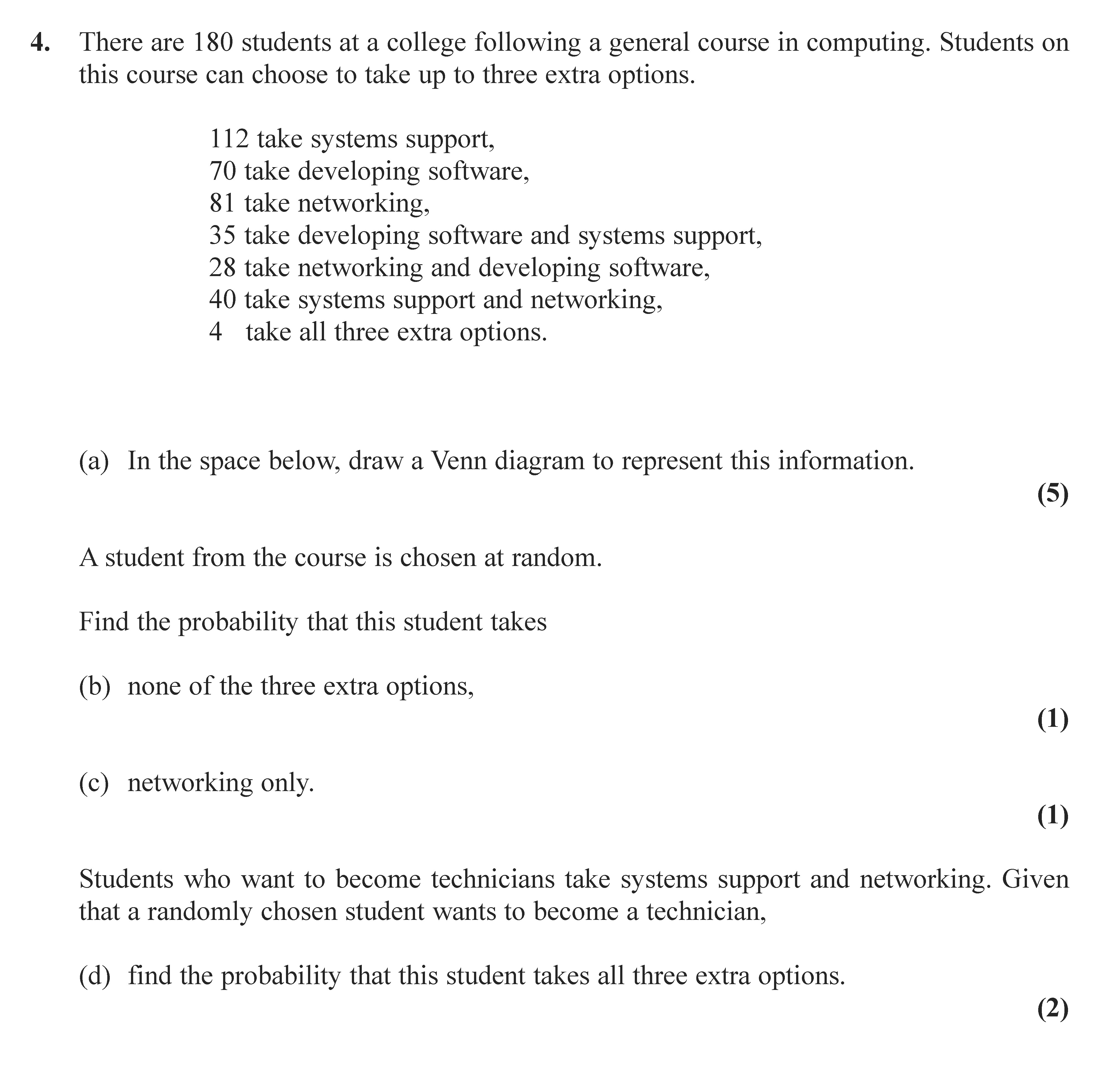 There-are-180-students-at-a-college-following-a-general-course-in-computing-Edexcel-A-Level Maths Statistics-Question 4-2010-Paper 1.png
