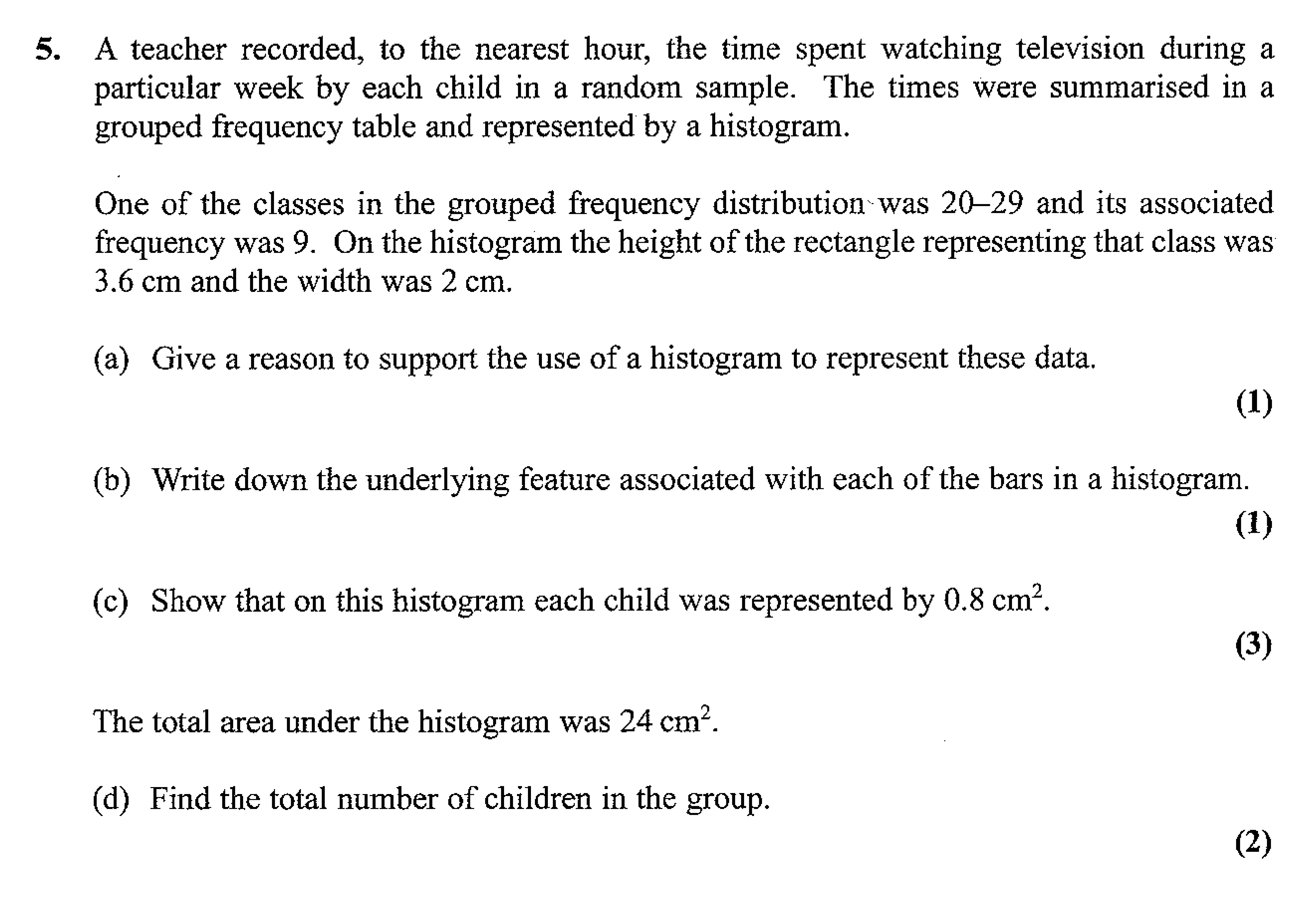 A-teacher-recorded,-to-the-nearest-hour,-the-time-spent-watching-television-during-a-particular-week-by-each-child-in-a-random-sample-Edexcel-A-Level Maths Statistics-Question 5-2007-Paper 1.png