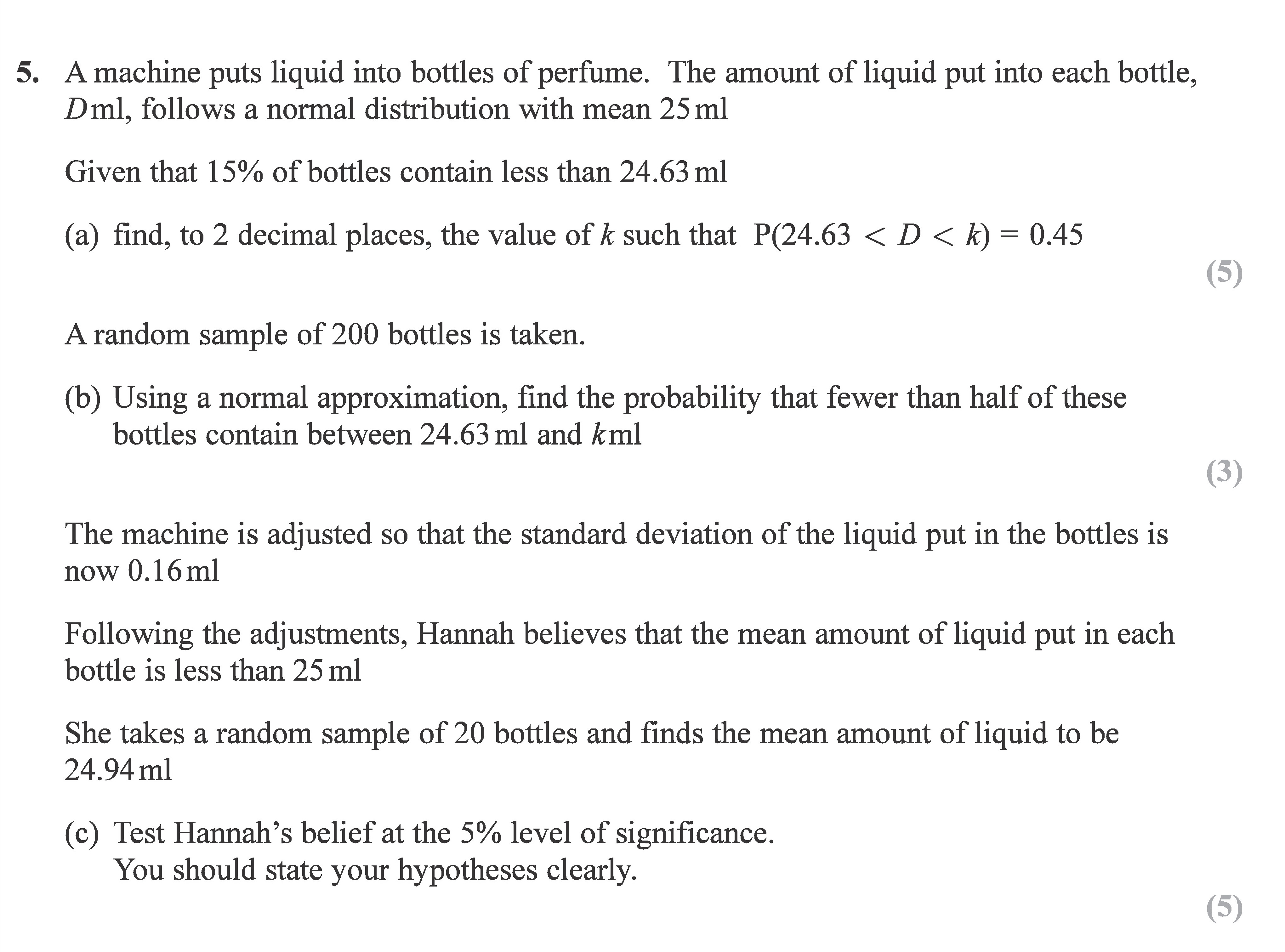 A-machine-puts-liquid-into-bottles-of-perfume-Edexcel-A-Level Maths Statistics-Question 5-2019-Paper 1.png