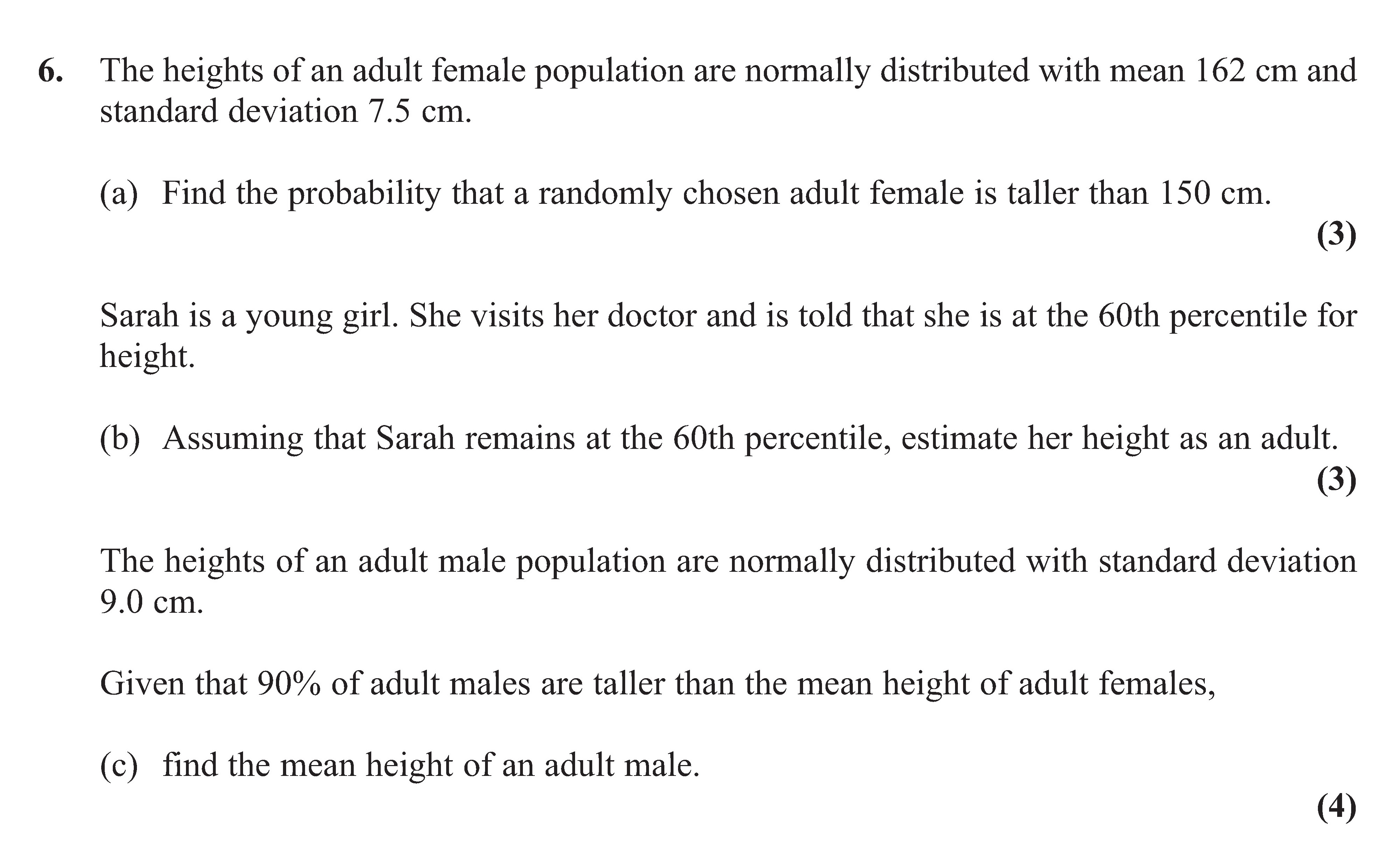 The-heights-of-an-adult-female-population-are-normally-distributed-with-mean-162-cm-and-standard-deviation-7.5-cm-Edexcel-A-Level Maths Statistics-Question 6-2012-Paper 2.png