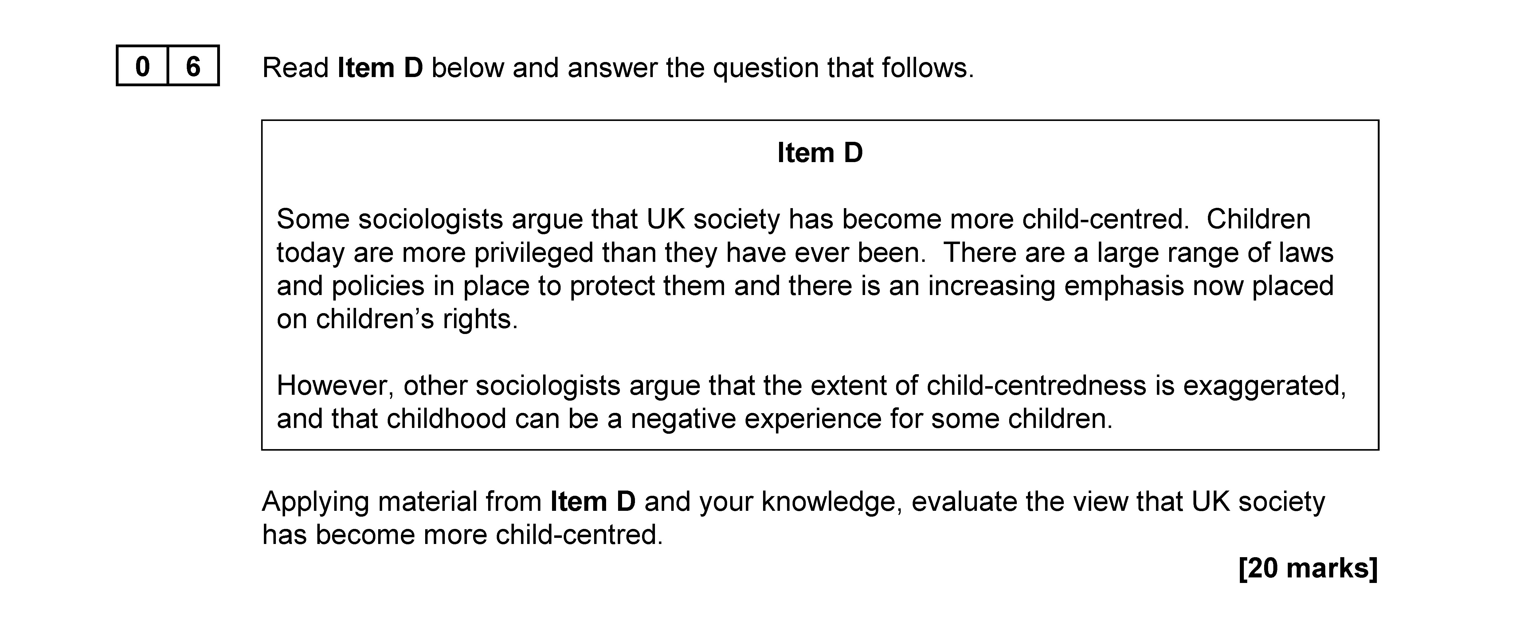 Read-Item-D-below-and-answer-the-question-that-follows-AQA-A-Level Sociology-Question 6-2020-Paper 2.png