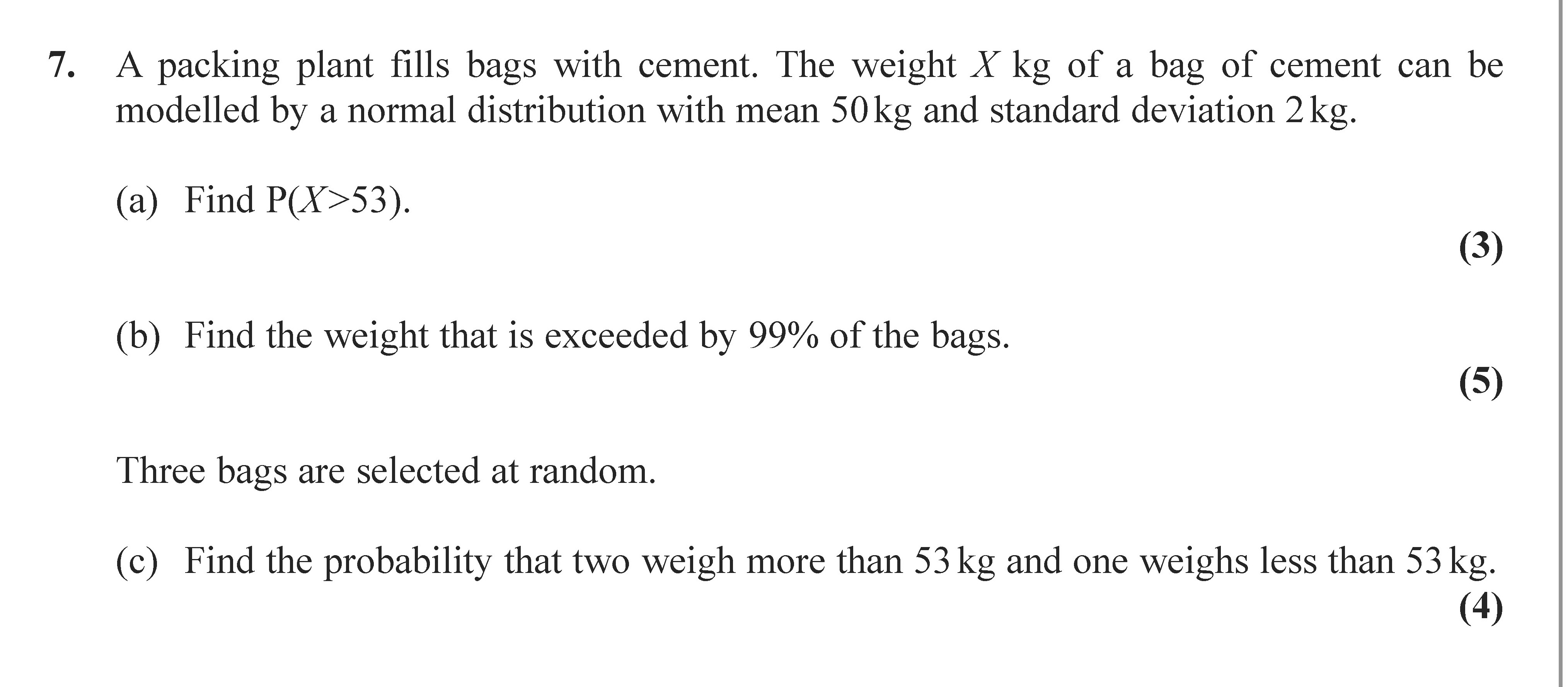A-packing-plant-fills-bags-with-cement-Edexcel-A-Level Maths Statistics-Question 7-2008-Paper 2.png