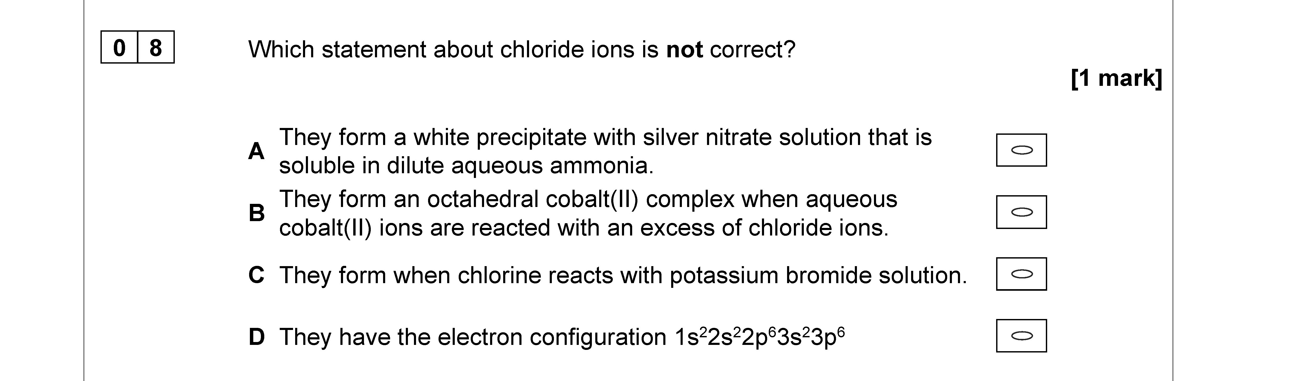 Which-statement-about-chloride-ions-is-not-correct?--A-AQA-A-Level Chemistry-Question 8-2021-Paper 3.png