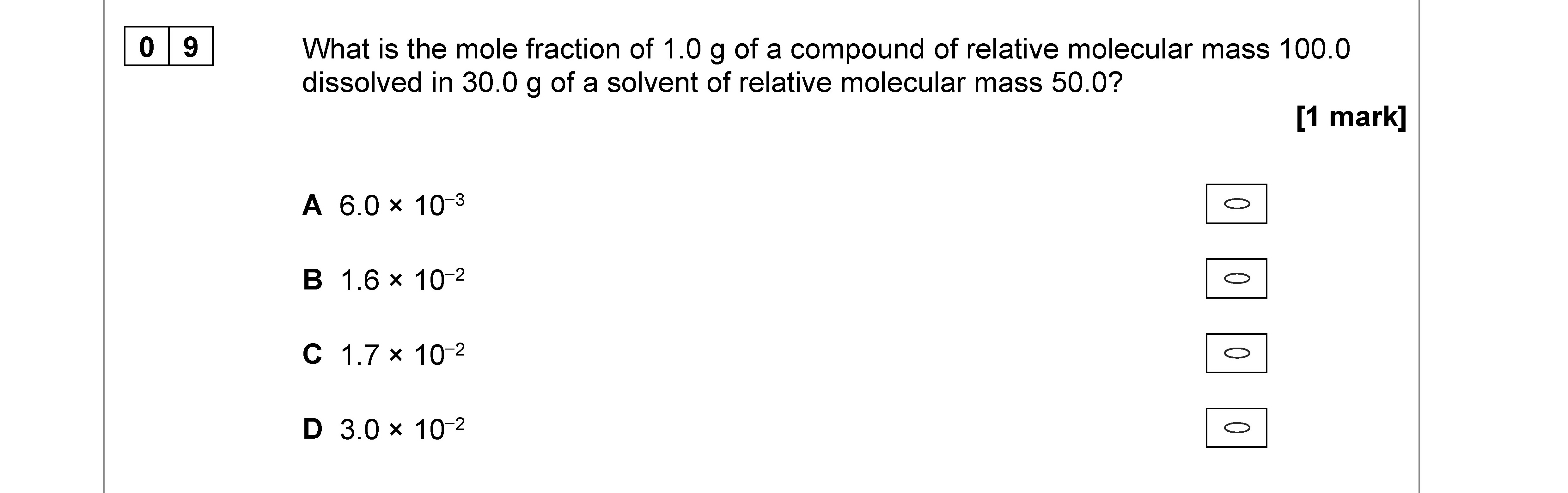 What-is-the-mole-fraction-of-1.0-g-of-a-compound-of-relative-molecular-mass-100.0-dissolved-in-30.0-g-of-solvent-of-relative-molecular-mass-50.0?-AQA-A-Level Chemistry-Question 9-2021-Paper 3.png