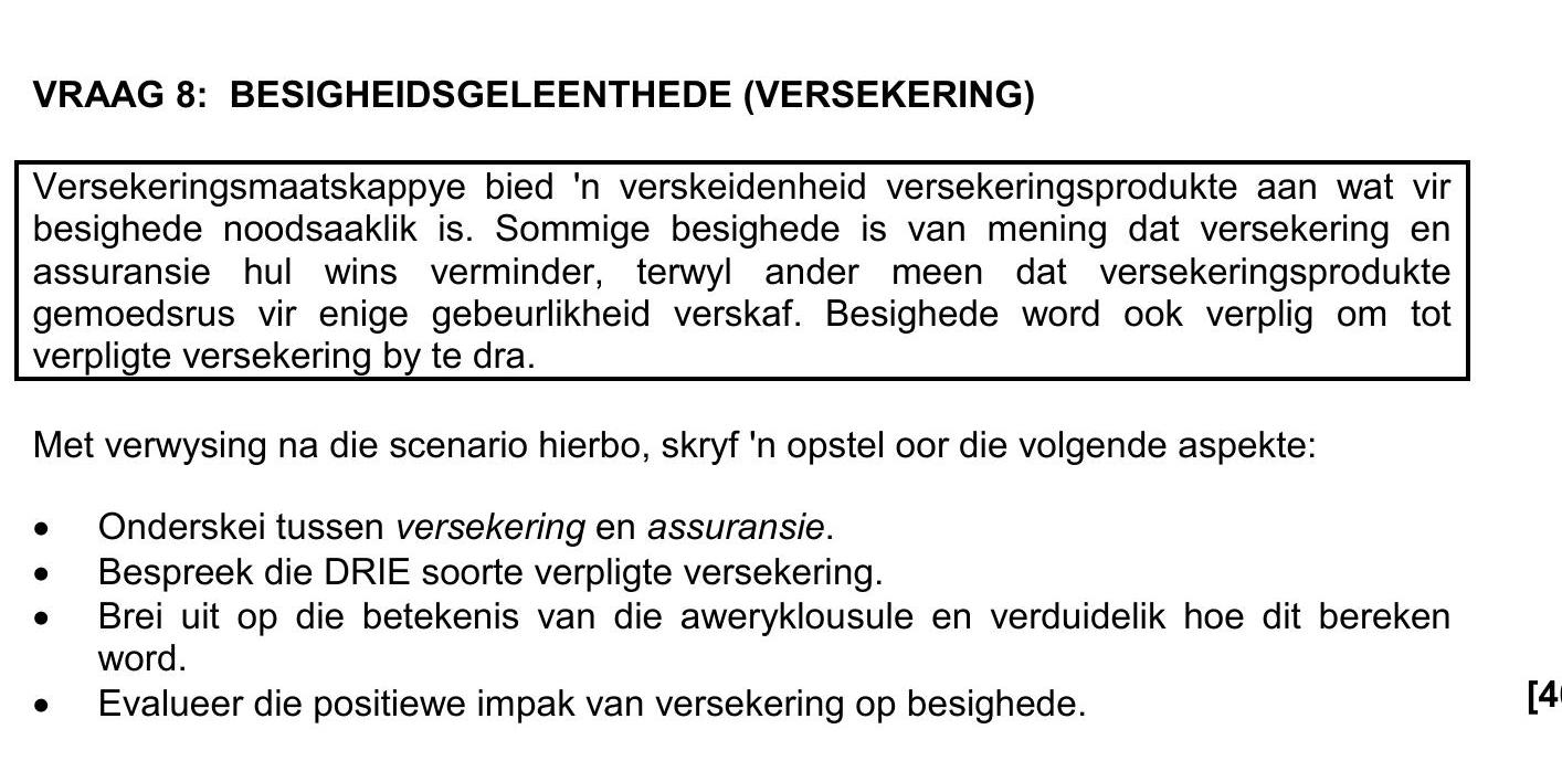 Versverzekeringsmaatskappye-bied-'n-verskeidenheid-versekeringsprodukte-aan-wat-vir-besighede-noodsaaklik-is-NSC Business Studies-Question 8-2017-Paper 1.png